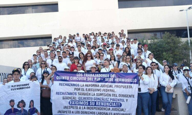 Manifestación de trabajadores del Poder Judicial Federal en Hermosillo.